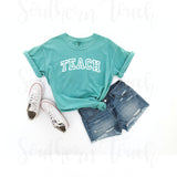 Embroidered Teach Comfort Colors T-Shirt